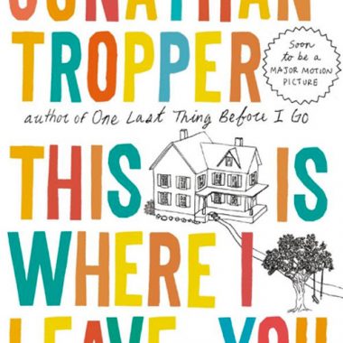 this is where i leave you tropper